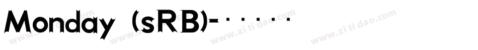 Monday (sRB)字体转换